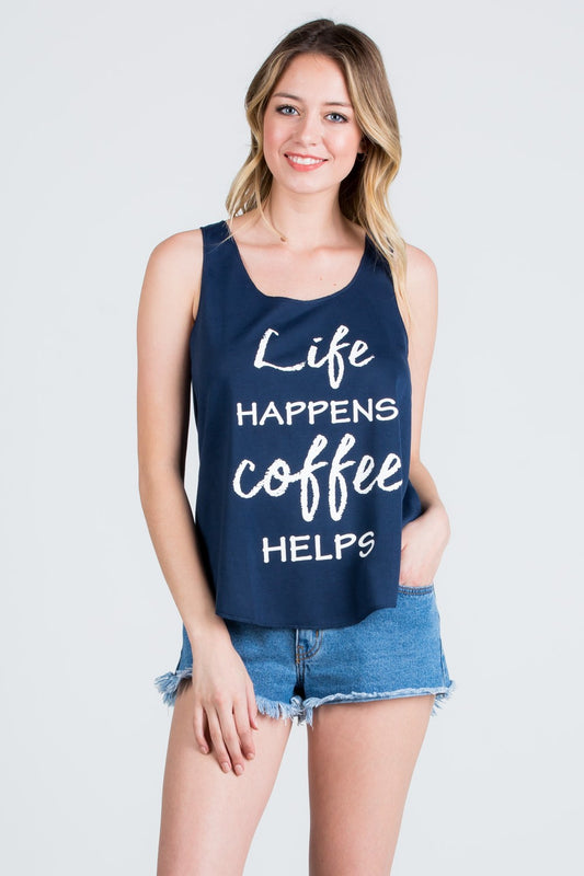 "Life Happens, Coffee Helps" Graphic Tanktop